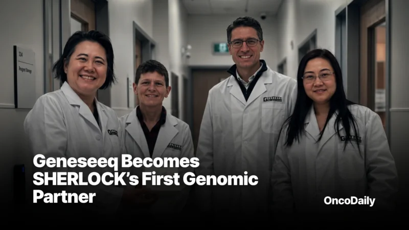 Geneseeq Canada Joins UHN’s SHERLOCK Study as First Genomic Testing Partner