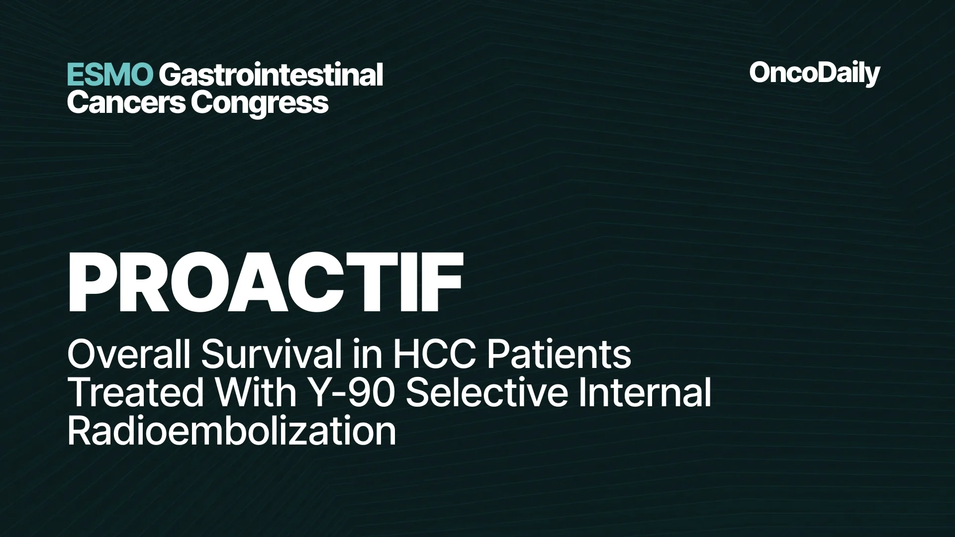 PROACTIF at ESMO GI 2026