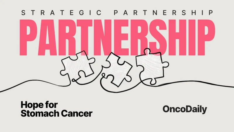 Hope for Stomach Cancer and OncoDaily Announce Strategic Media Partnership