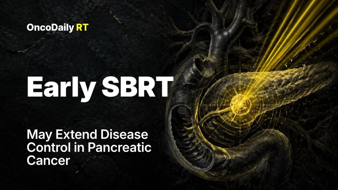 Early SBRT Before Chemoimmunotherapy Shows Promise in Borderline Resectable and Locally Advanced Pancreatic Cancer
