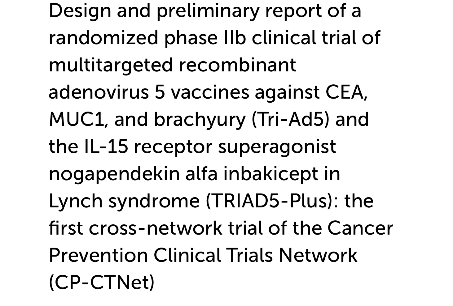 Patrick Soon-Shiong: First Cross-Network Trial for Lynch Syndrome Prevention 2 Patrick Soon-Shiong: First Cross-Network Trial for Lynch Syndrome Prevention