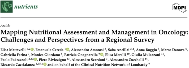 Riccardo Caccialanza: Mapping Nutritional Assessment and Management in Oncology 2 Riccardo Caccialanza