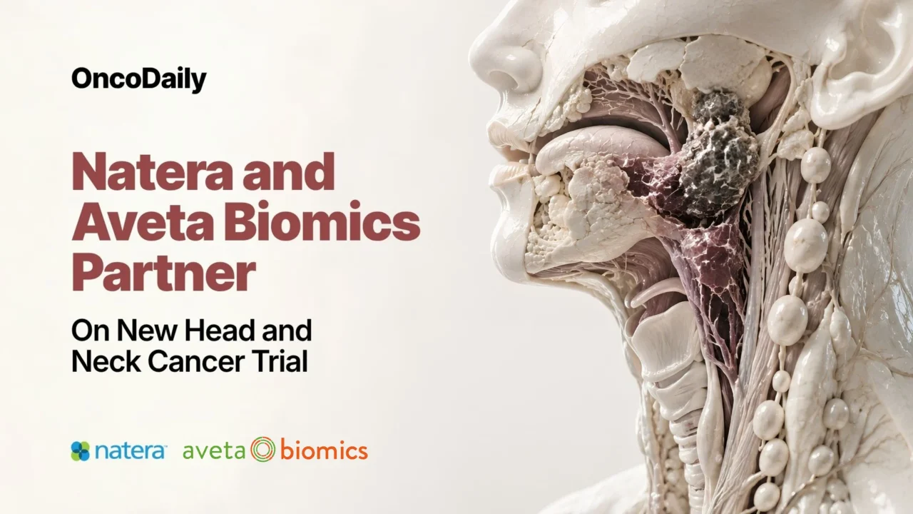 Natera and Aveta Biomics Partner on New Head and Neck Cancer Trial