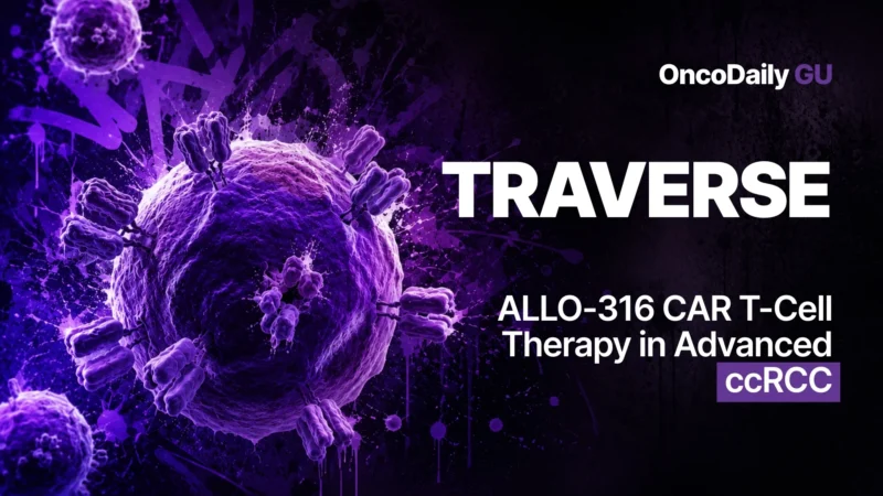 TRAVERSE: ALLO-316 CAR T-Cell Therapy in Advanced Clear Cell Renal Cell Carcinoma