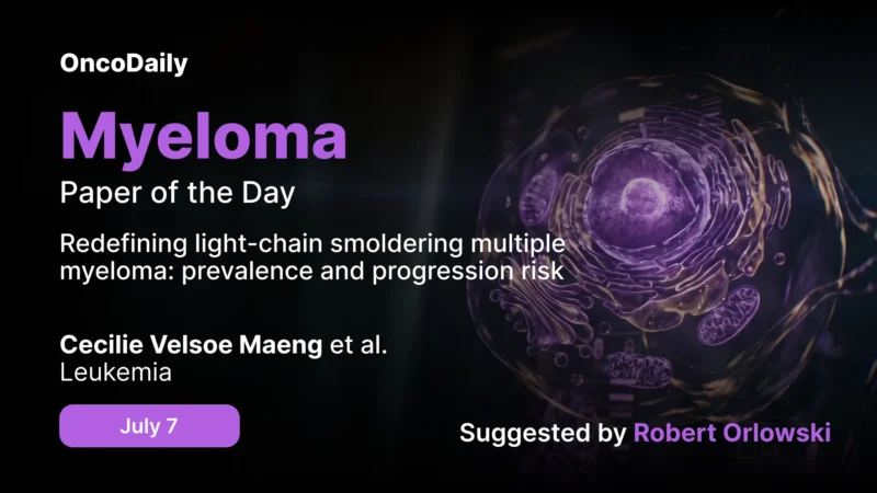 Myeloma Paper of the Day, July 7th, Suggested by Robert Orlowski