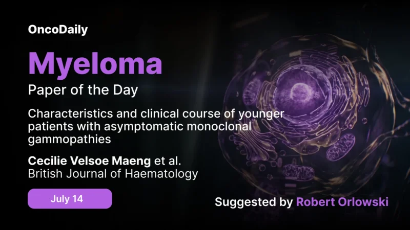 Myeloma Paper of the Day, July 14th, Suggested by Robert Orlowski