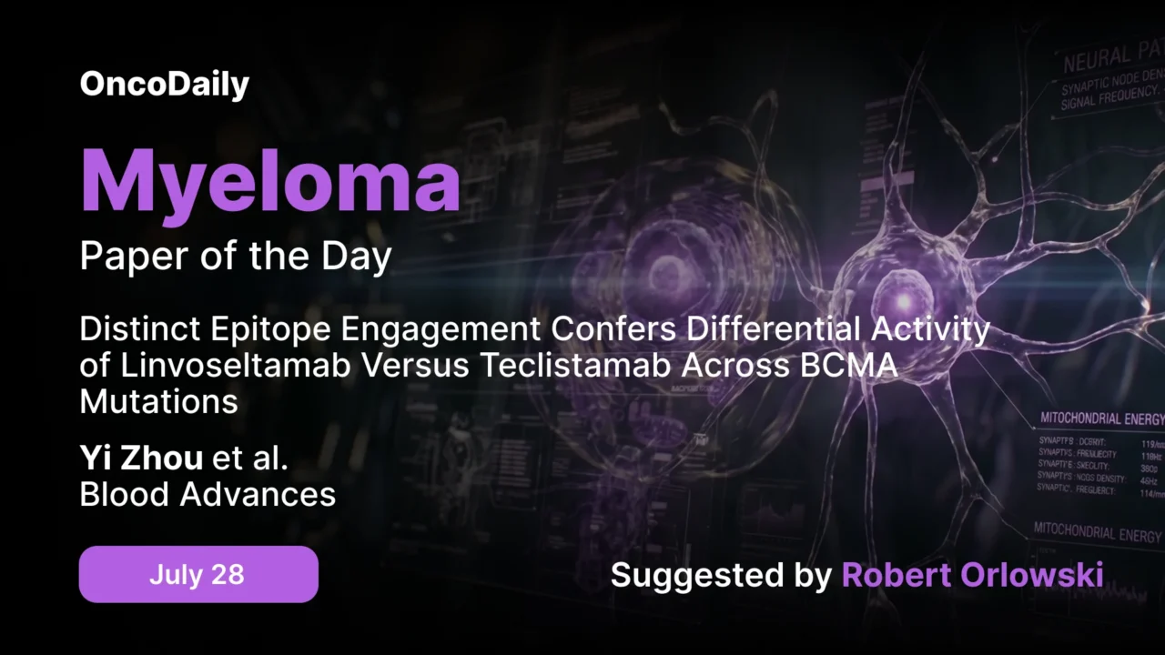 Myeloma Paper of the Day, July 28th, Suggested by Robert Orlowski