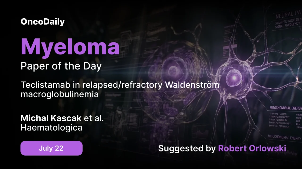 Myeloma Paper of the Day, July 22nd, Suggested by Robert Orlowski