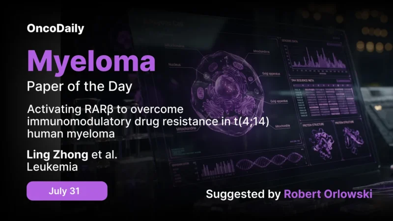 Myeloma Paper of the Day, July 31st, Suggested by Robert Orlowski
