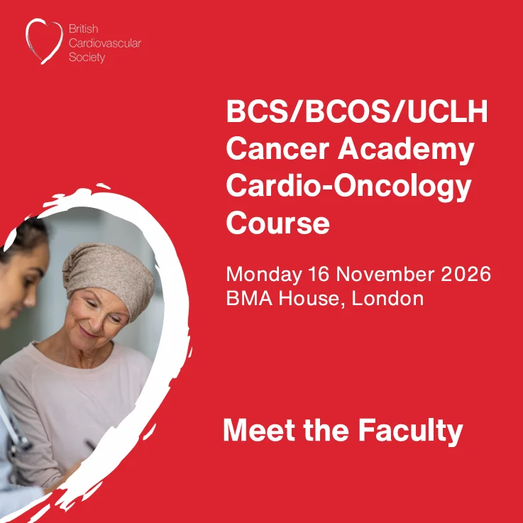 Opportunity to Join the Cancer Academy Cardio-Oncology Course 2026 - British Cardiovascular Society 2 British Cardiovascular Society