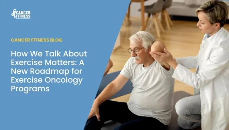 Jay Harness: Rethinking Exercise Counseling in Cancer Care 2 Jay Harness: Rethinking Exercise Counseling in Cancer Care