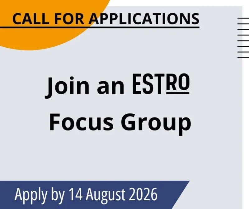 ESTRO Opens Applications for Radiation Oncology Focus Groups 2 ESTRO