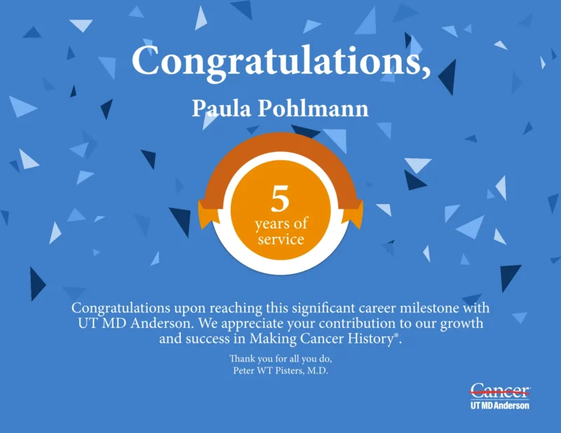 Paula R. Pohlmann: Grateful to Mark Five Years at MD Anderson 2 Paula R. Pohlmann
