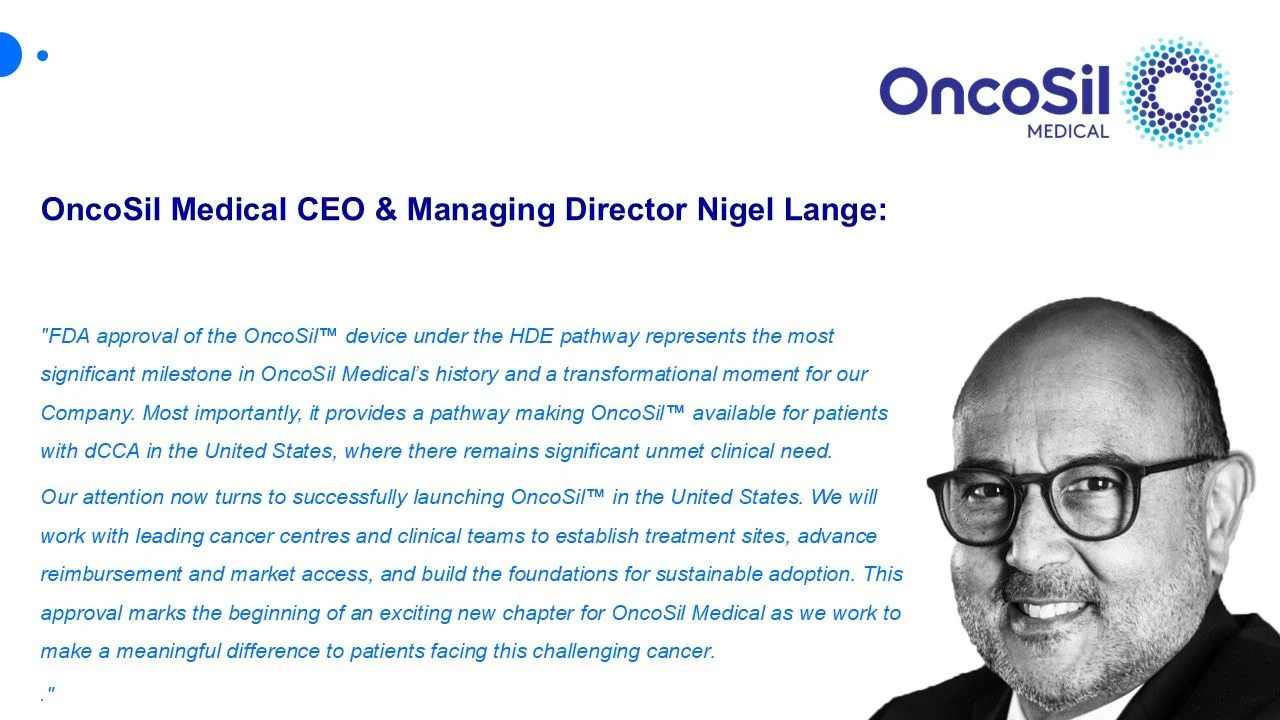 Caner Turay: A Very Important Milestone for OncoSil Medical and dCCA Treatment 2 Caner Turay: A Very Important Milestone for OncoSil Medical and dCCA Treatment