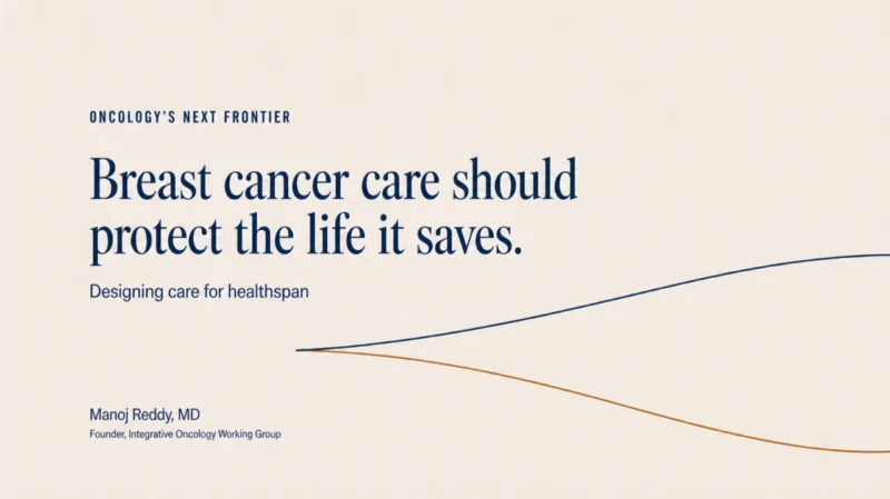 Manoj Reddy: Breast Cancer Care Should Protect the Life It Saves 2 Manoj Reddy