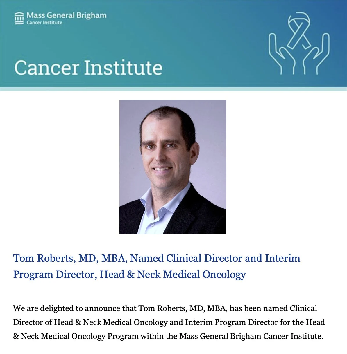 Tom Roberts Named Clinical Director and Interim Program Director of Head and Neck Medical Oncology at Mass General Brigham 2 Tom Roberts Named Clinical Director and Interim Program Director of Head and Neck Medical Oncology at Mass General Brigham