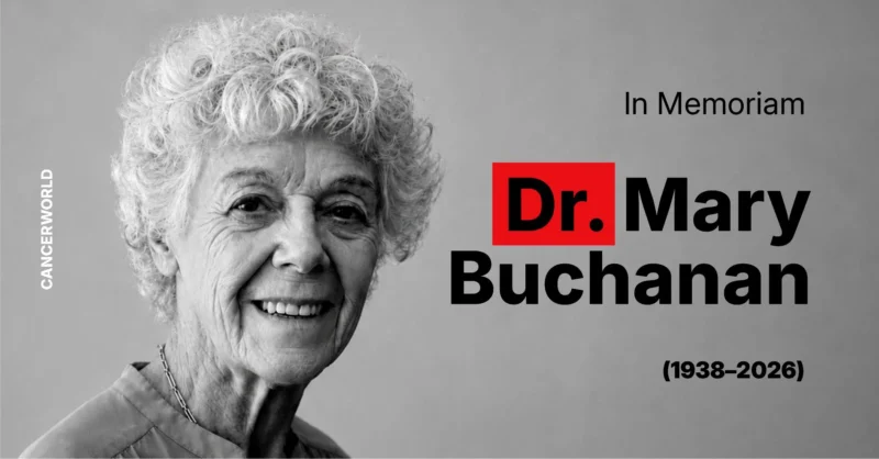 “A Movement Can Outlive Its Founders” – CancerWorld Honors Mary Buchanan’s Lasting Legacy