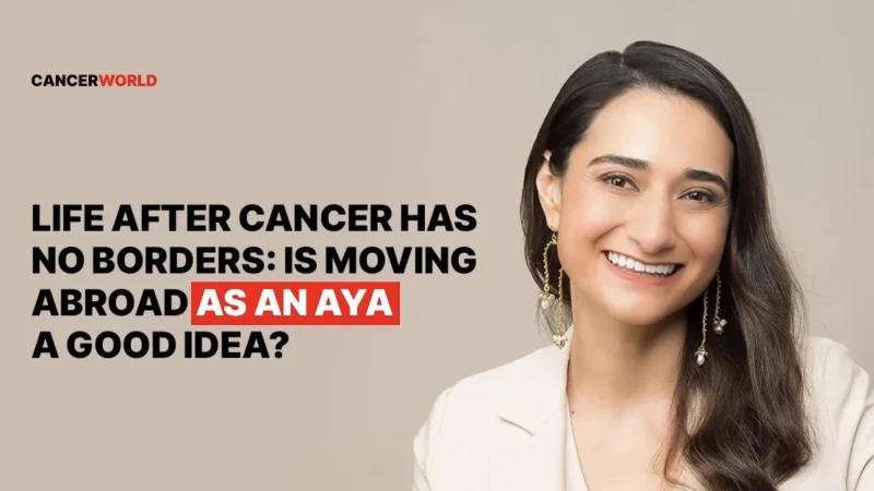 Surviving Cancer Should Not Limit Where You Can Build Your Future – CancerWorld