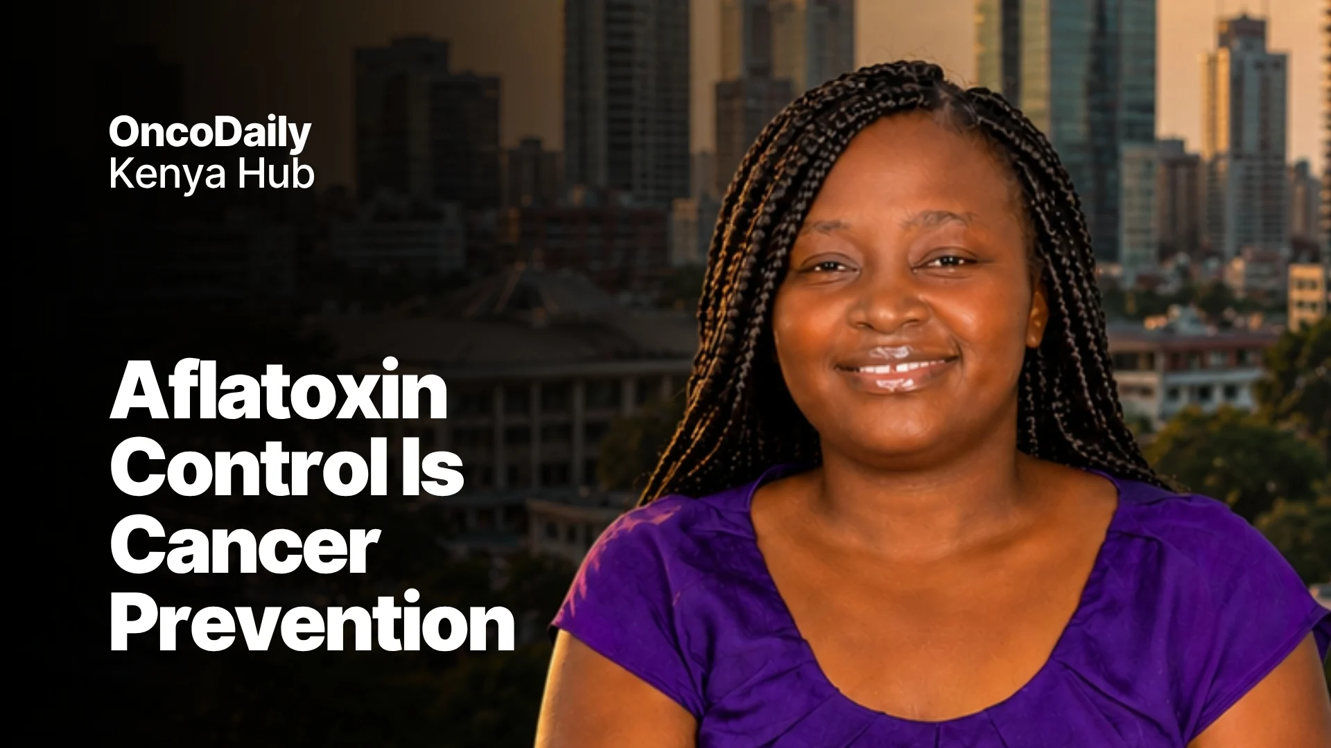 Aflatoxin control is cancer prevention