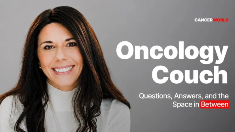 Aleksandra Filipovic: CancerWorld’s Oncology Couch Creates Space for Deeper Cancer Care Conversations