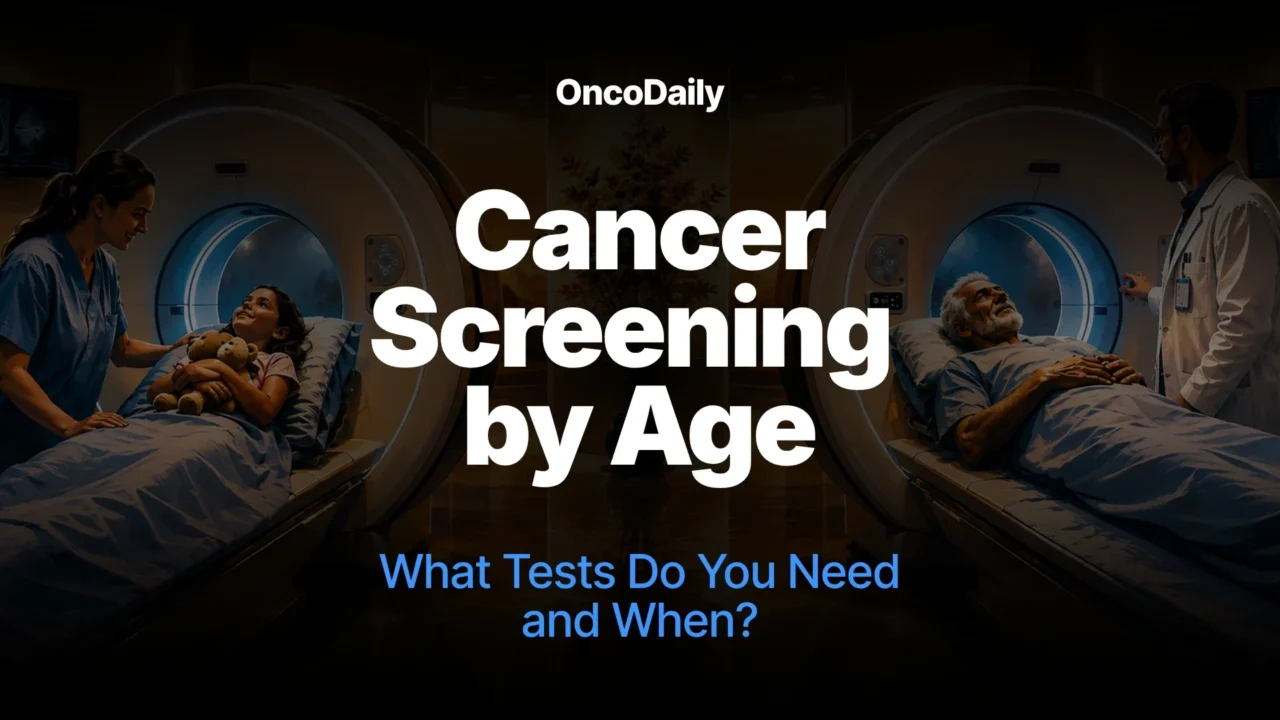 Cancer Screening by Age: What Tests Do You Need and When?