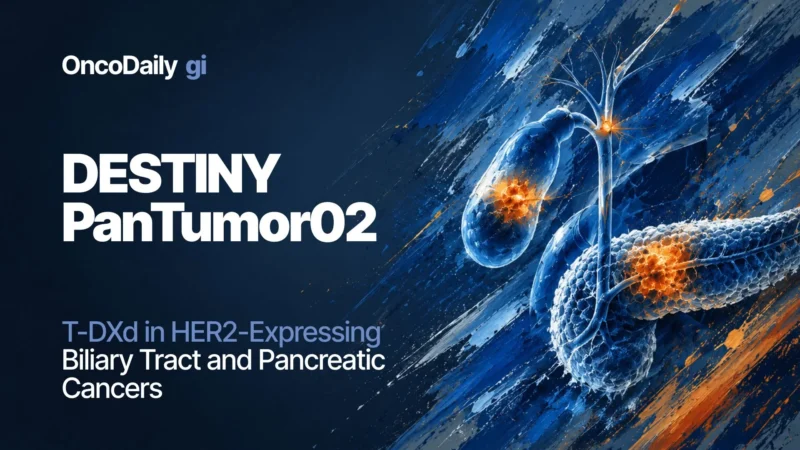 DESTINY-PanTumor02: T-DXd in HER2-Expressing Biliary Tract or Pancreatic Cancers