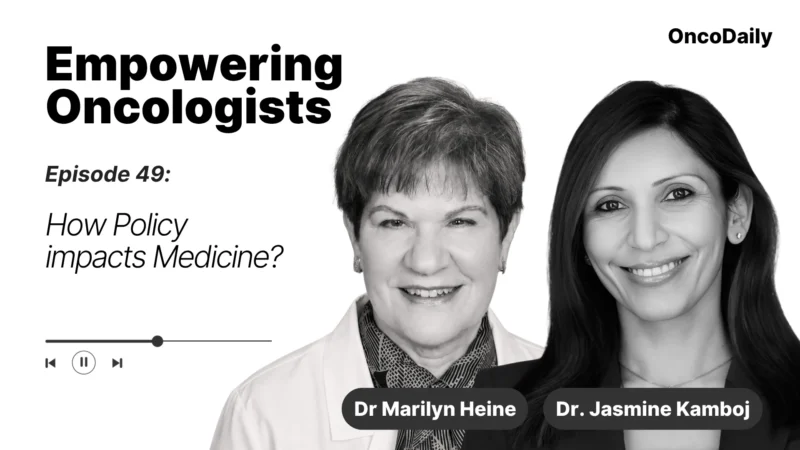 Empowering Oncologists: How Policy impacts Medicine?