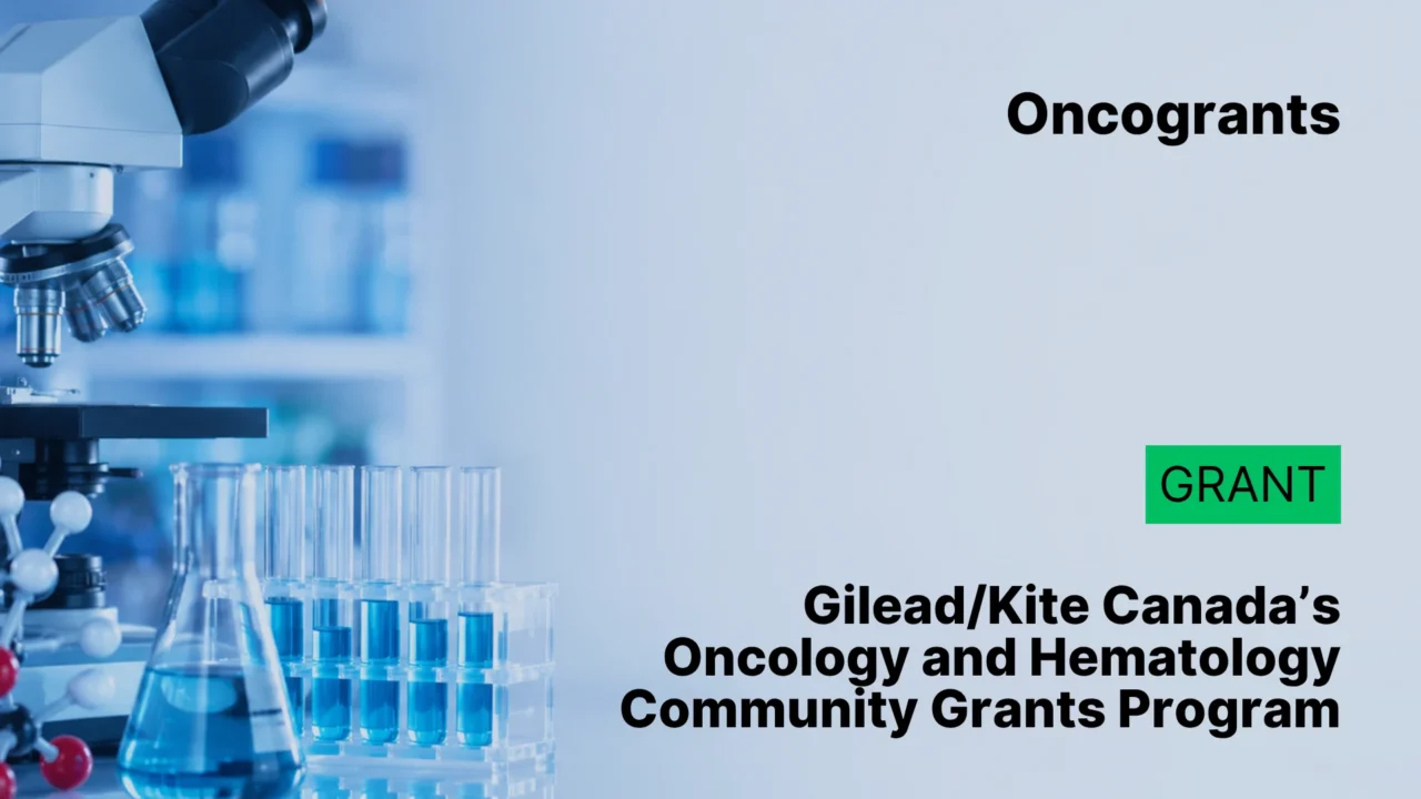 Gilead/Kite Canada’s Oncology and Hematology Community Grants Program