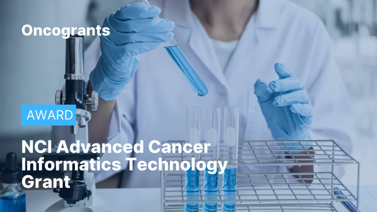 NCI Advanced Cancer Informatics Technology Grant 2026