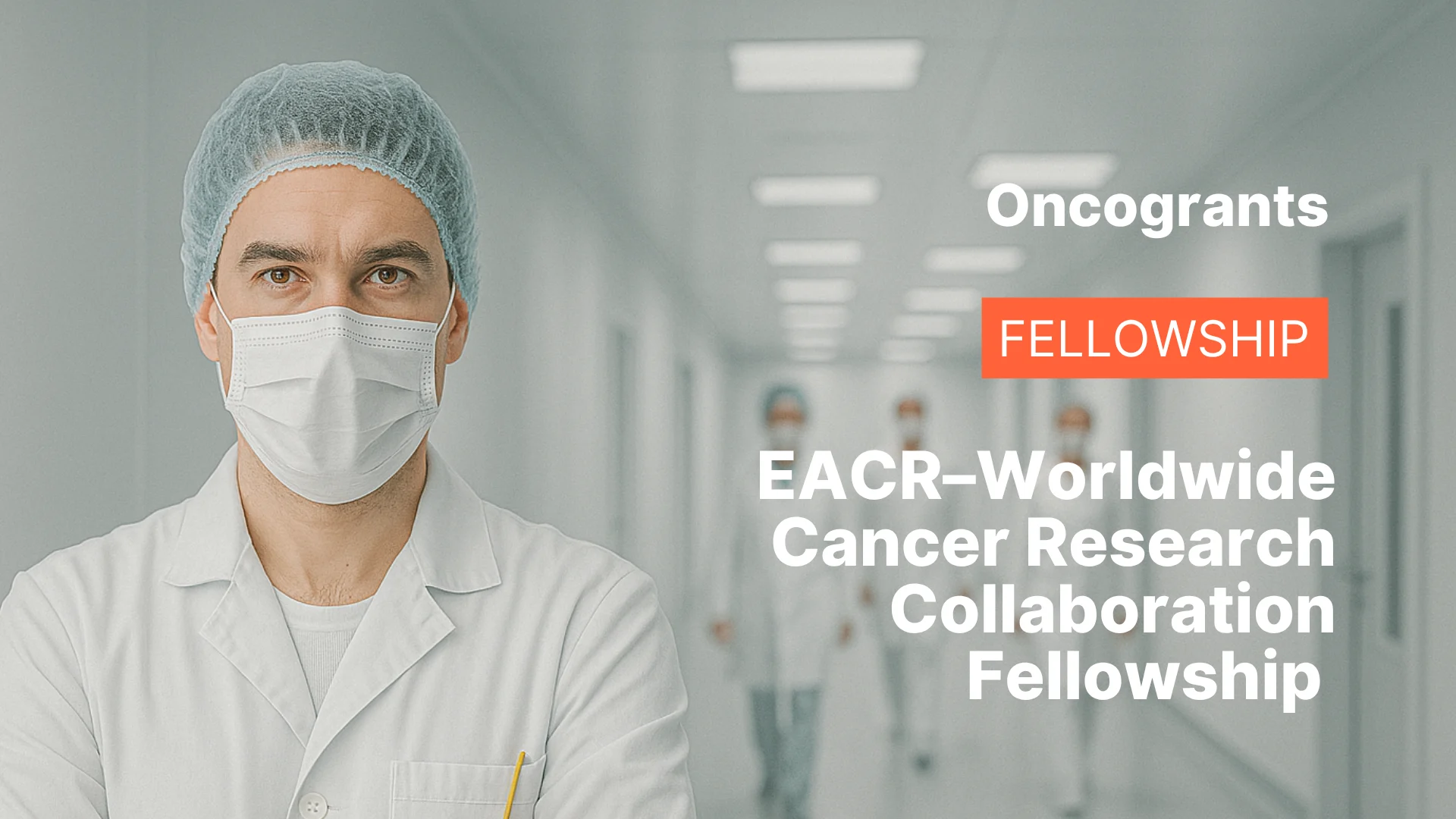 Cancer Research Collaboration Fellowship