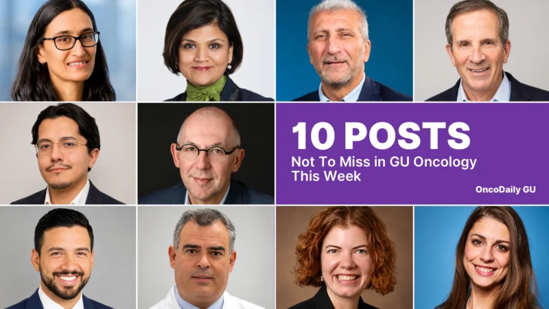 10 Must-Read Posts In GU Oncology This Week