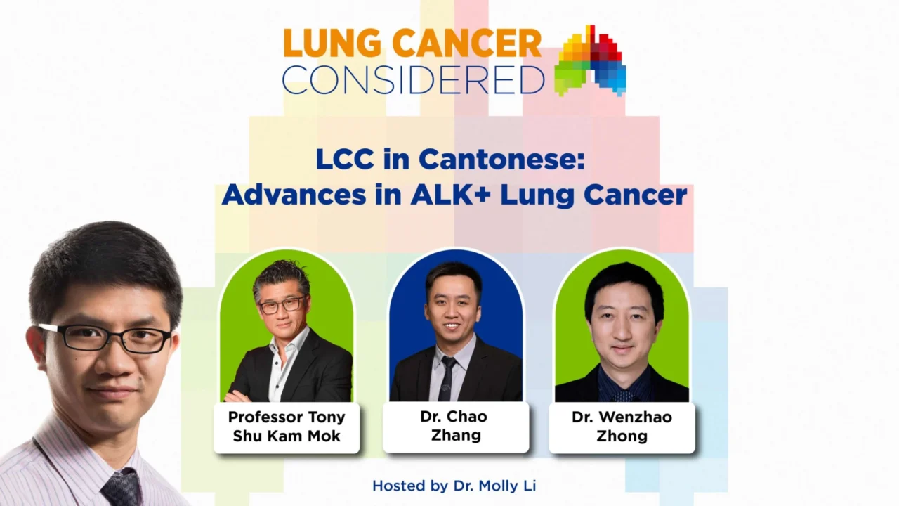 New Lung Cancer Considered Episode in Cantonese – IASLC