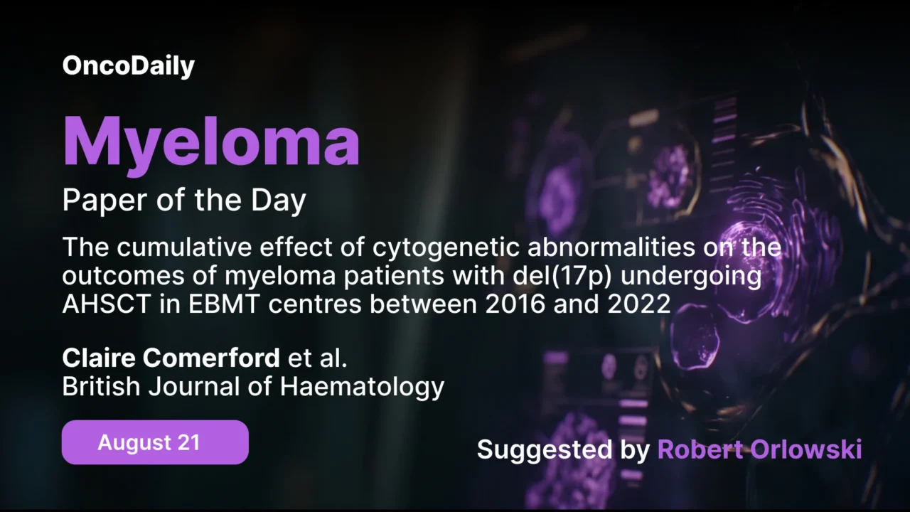 Myeloma Paper of the Day, August 21th, Suggested by Robert Orlowski