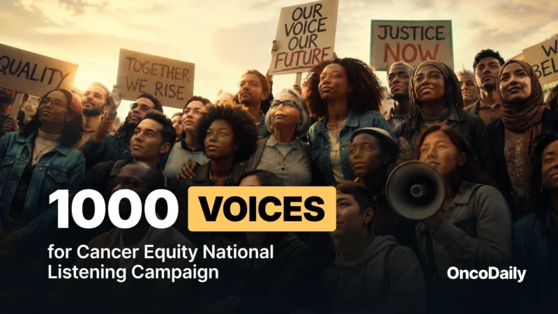 1000 Voices for Cancer Equity National Listening Campaign