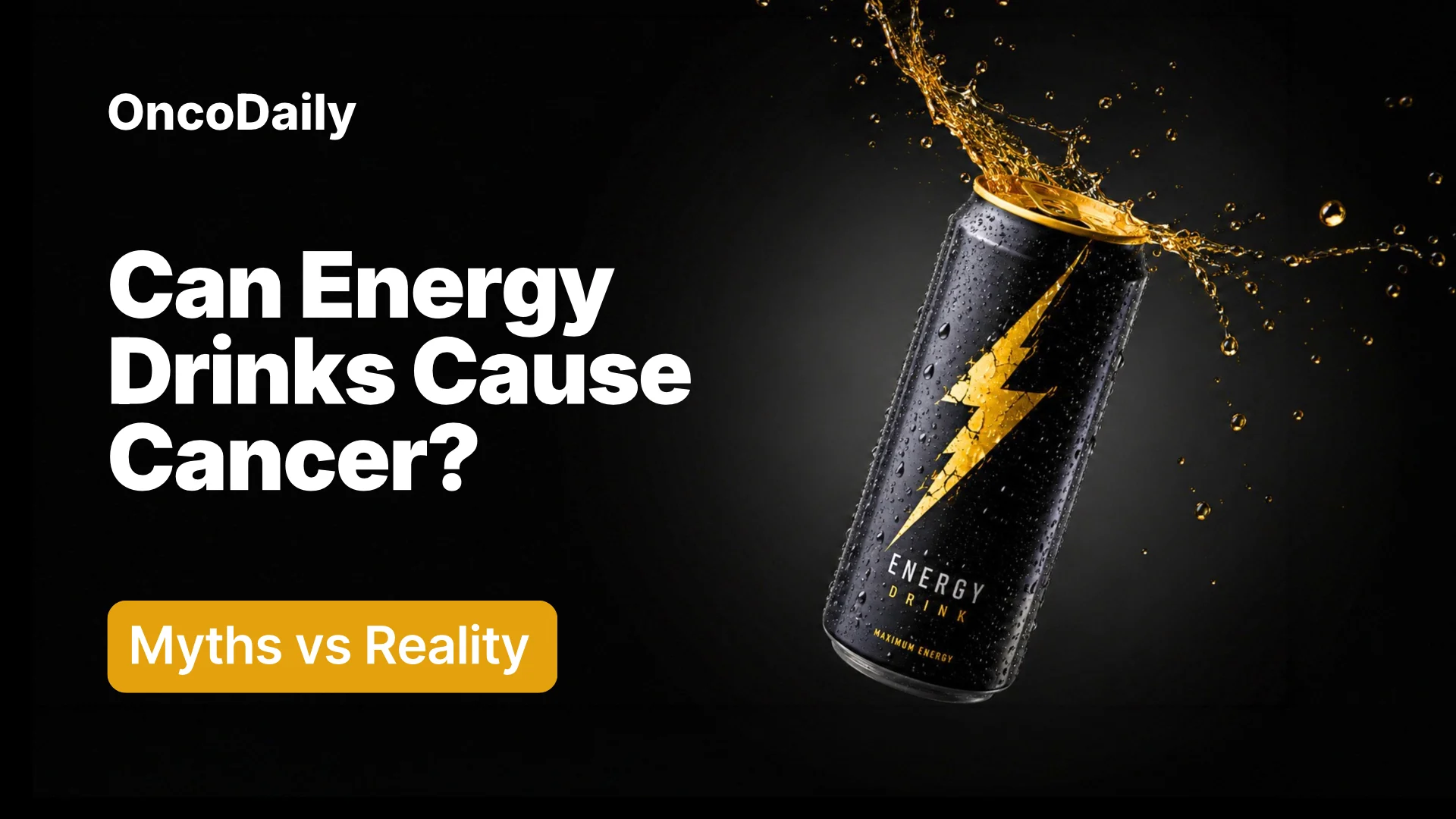 Do Energy Drinks Cause Cancer