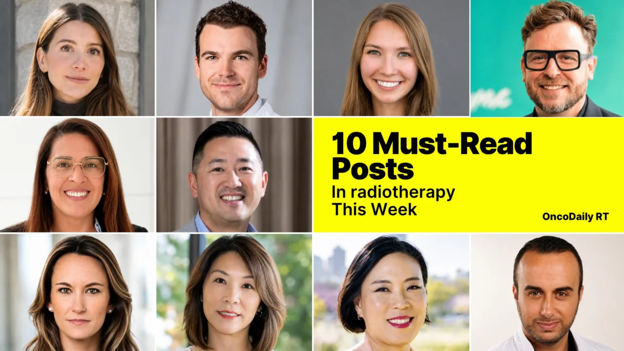 10 Must-Read Posts In Radiotherapy This Week:  August 17 -23