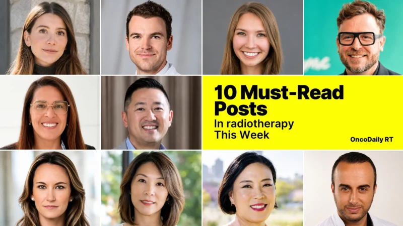 10 Must-Read Posts In Radiotherapy This Week:  August 17 -23