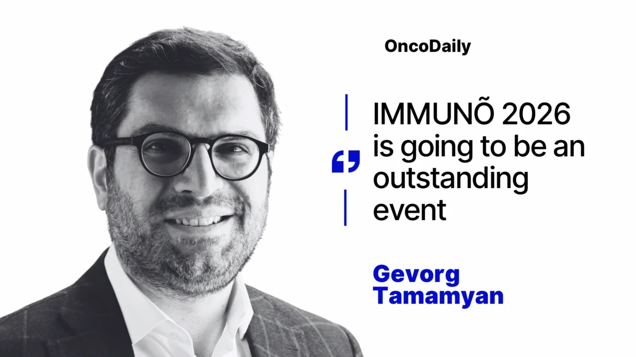 Gevorg Tamamyan: Registration Open for OncoDaily and PICI’s IMMUNÕ 2026 Virtual Congress