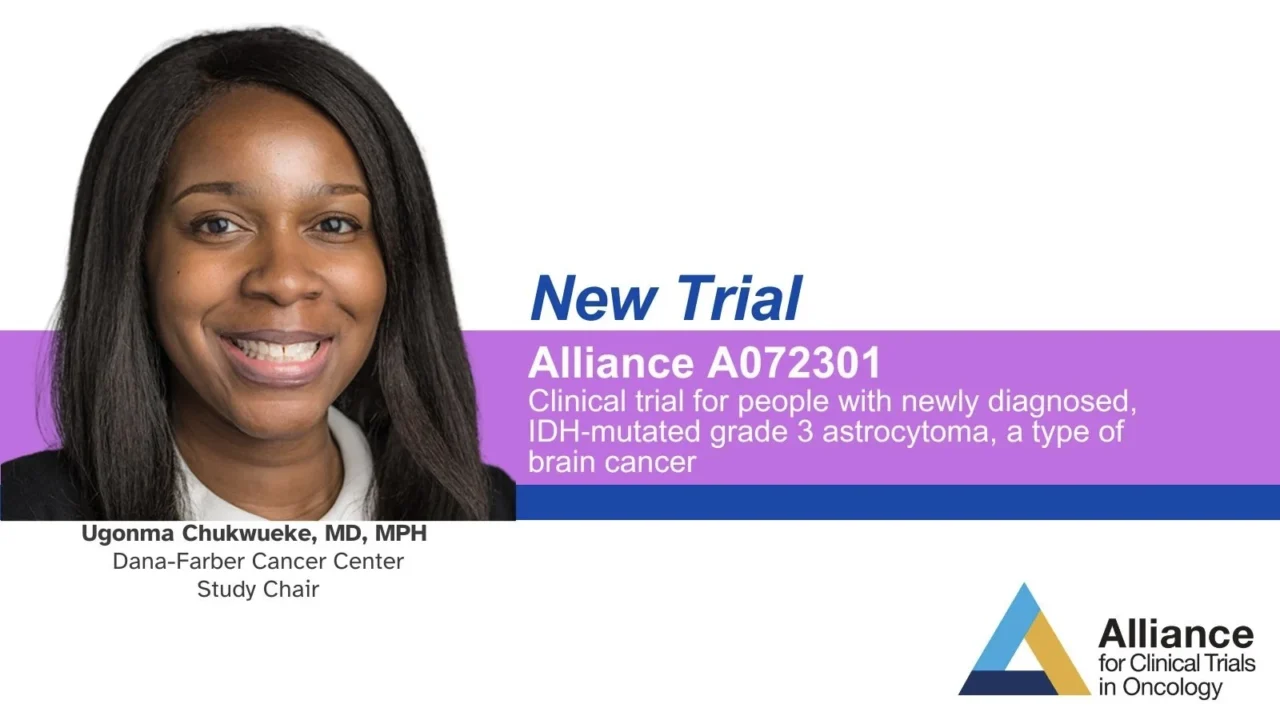 Ugonma Chukwueke Leads New Alliance Trial Exploring Vorasidenib in Grade 3 Astrocytoma – Alliance for Clinical Trials in Oncology