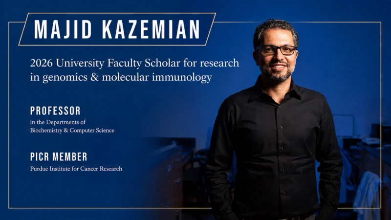 Majid Kazemian Recognized as a 2026 University Faculty Scholar for Genomics and Immunology Research – Purdue Institute for Cancer Research