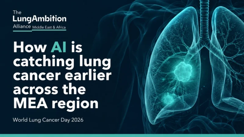 How Artificial Intelligence Is Supporting Earlier Lung Cancer Detection in the Middle East and Africa – LAA MEA