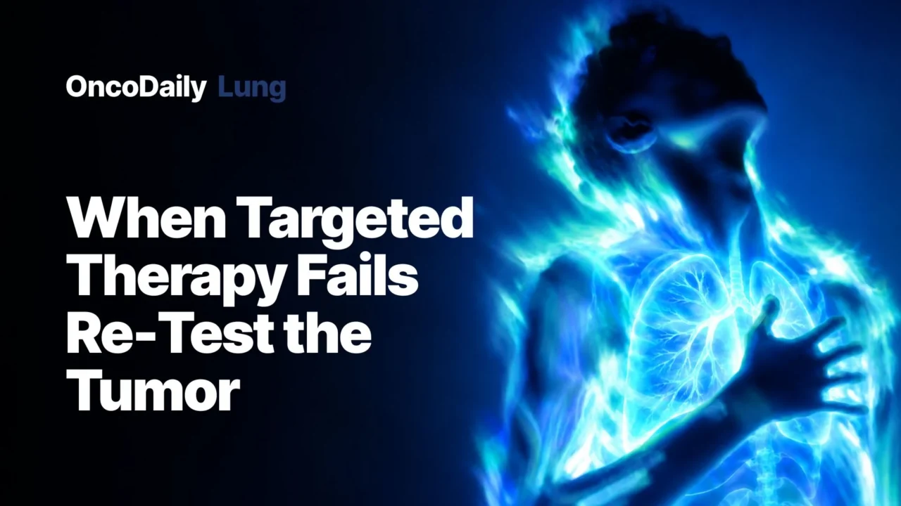 Targeted Therapy Resistance in NSCLC: Critical Next Steps