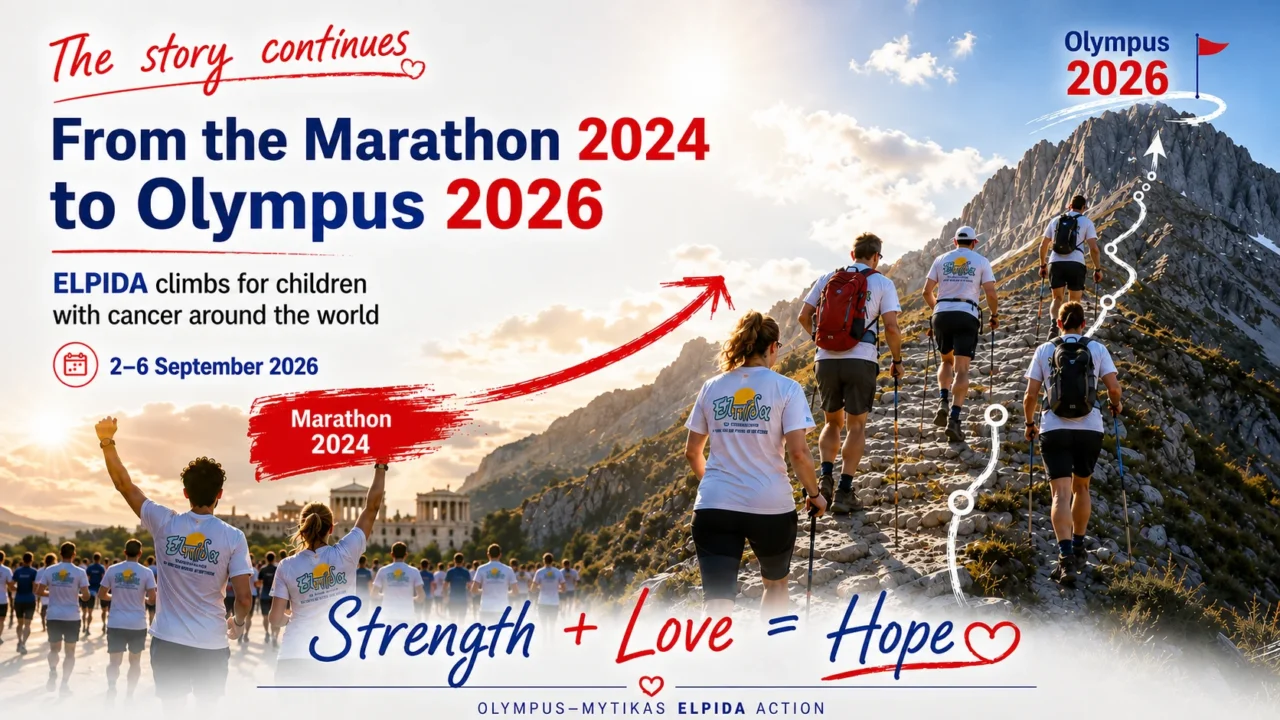 From the Marathon 2024 to Olympus 2026: ELPIDA Climbs for Children with Cancer Around the World