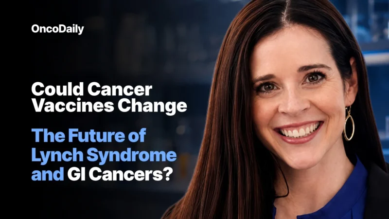 GI Cancers Alliance: Could Cancer Vaccines Change the Future of Lynch Syndrome and GI Cancers?