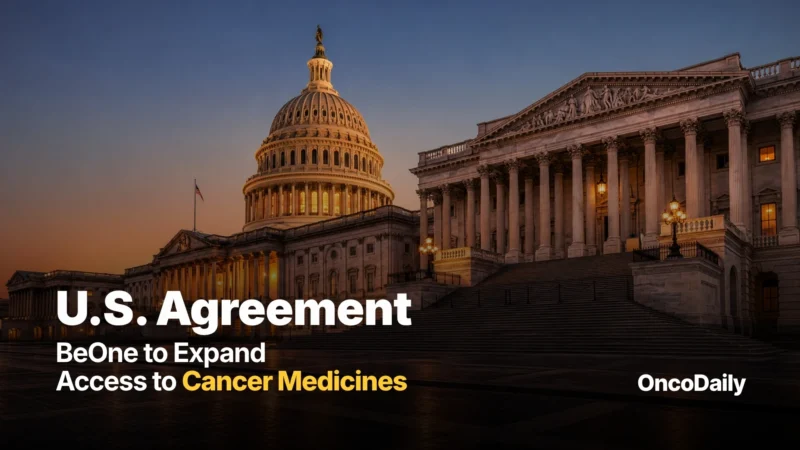 BeOne Medicines Reaches U.S. Government Agreement to Expand Access to Cancer Medicines