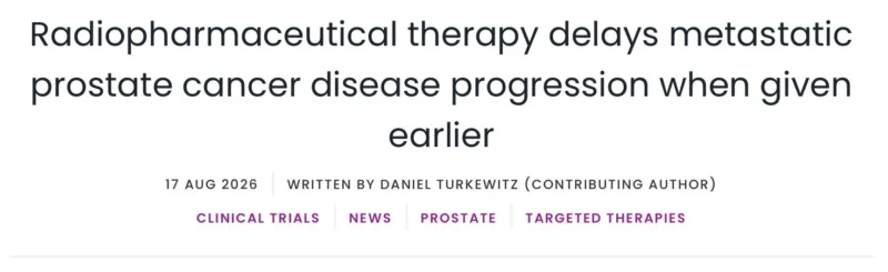 Daniel Turkewitz: 28% Reduction in Prostate Cancer Progression Risk With Earlier 177Lu-PSMA-617 2 Daniel Turkewitz