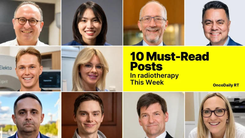 10 Must-Read Posts In Radiotherapy This Week: July 27- August 2