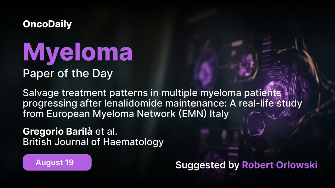 Myeloma Paper of the Day, August 19th, Suggested by Robert Orlowski