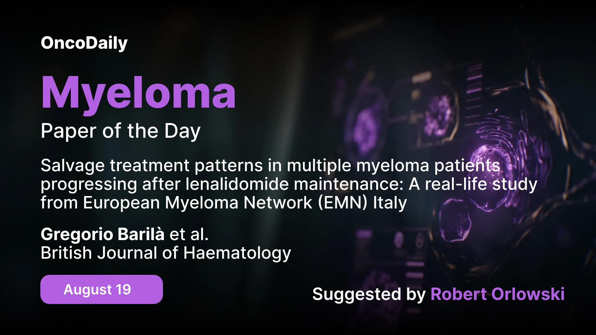 Myeloma Paper of the Day, August 19th, Suggested by Robert Orlowski