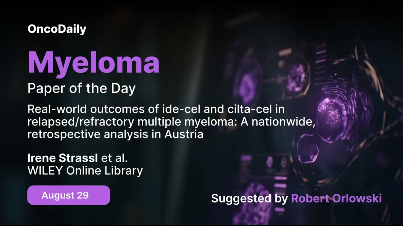Myeloma Paper of the Day, August 29th, Suggested by Robert Orlowski